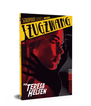 Zugzwang (Scrupulo series) – Teresa Helsen